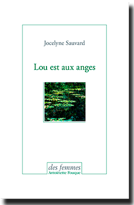 Lou est aux anges, de Jocelyne Sauvard 2017
